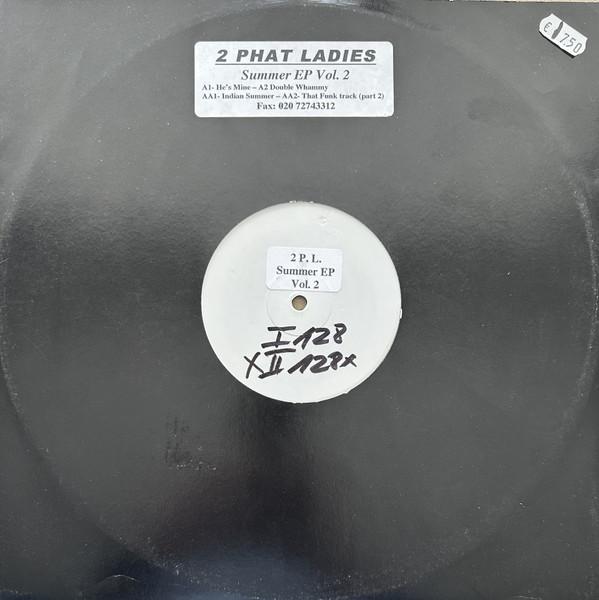 2 Phat Ladies - Summer EP Vol. 2