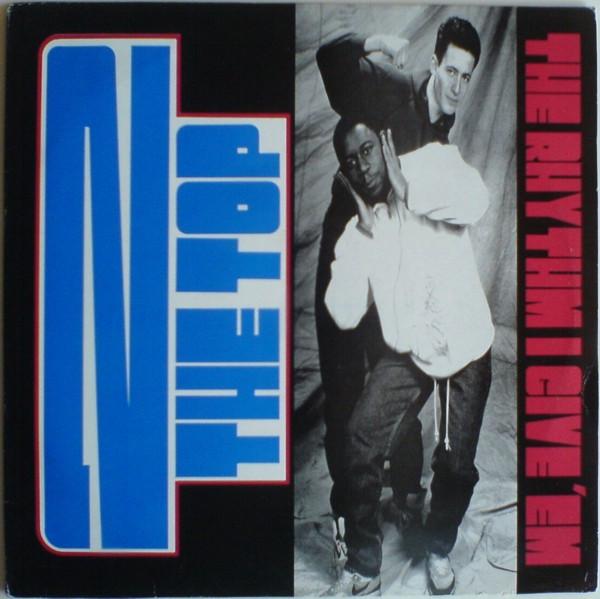 2 The Top - The Rhythm I Give 'Em