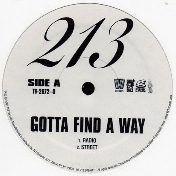 213 - Gotta Find A Way / Twist Yo Body