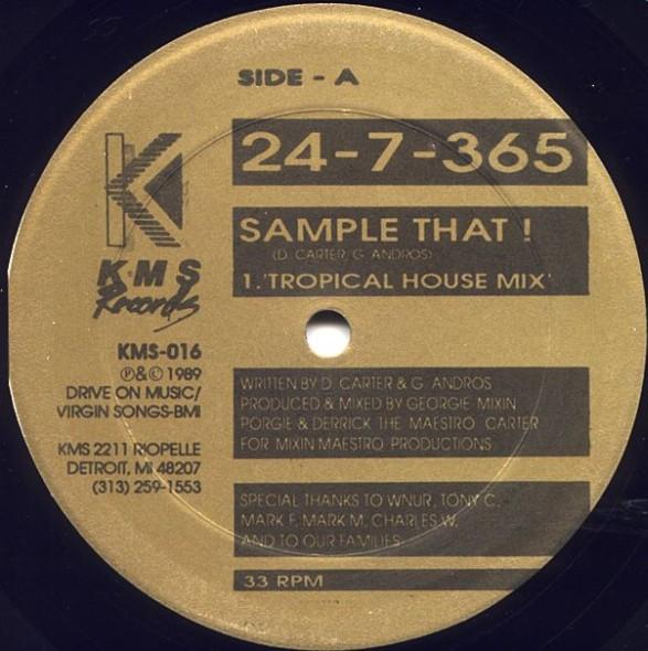 24-7-365 - Sample That!