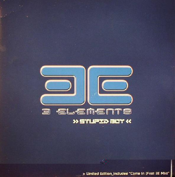 3 Elements (2) - Stupid Boy