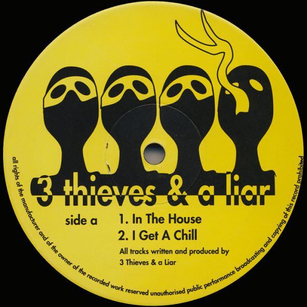 3 Thieves & A Liar - In The House