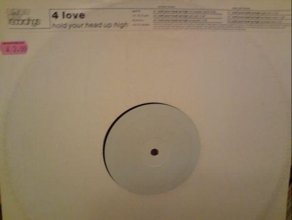4 Love - Hold Your Head Up High