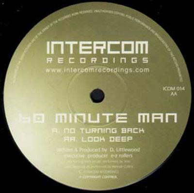 60 Minute Man - No Turning Back / Look Deep