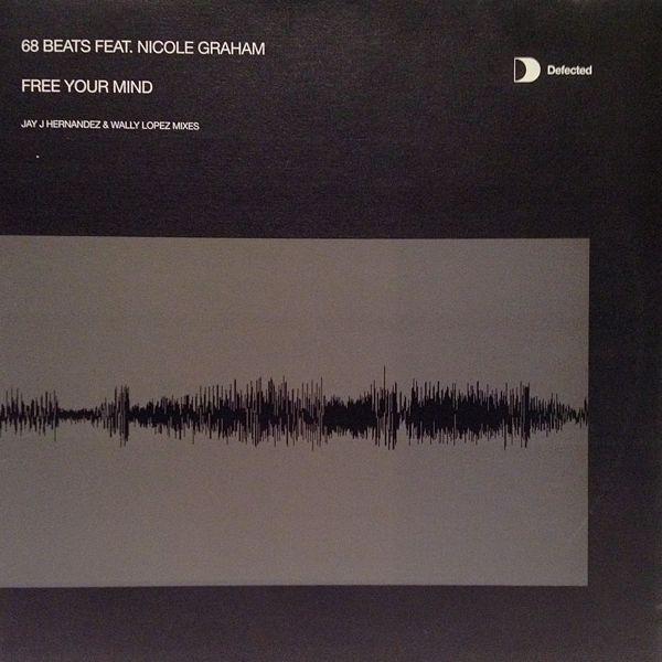 68 Beats, Nicole Graham - Free Your Mind  (Jay J Hernandez & Wally Lopez Mixes)