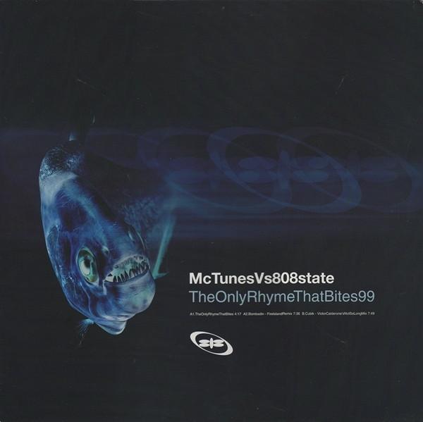 808 State, MC Tunes - The Only Rhyme That Bites 99