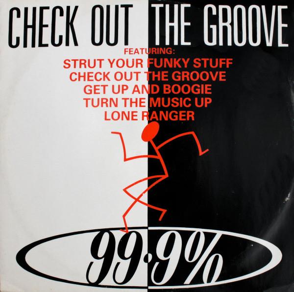 99.9% - Check Out The Groove