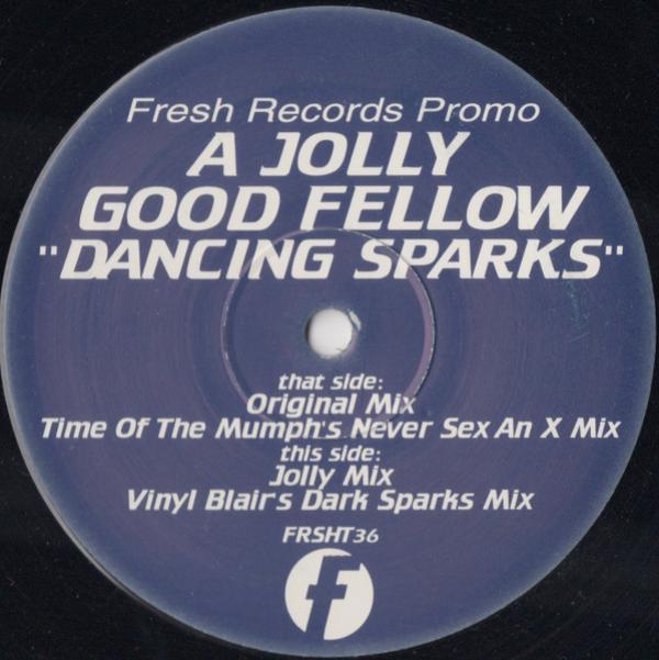 A Jolly Good Fellow - Dancing Sparks
