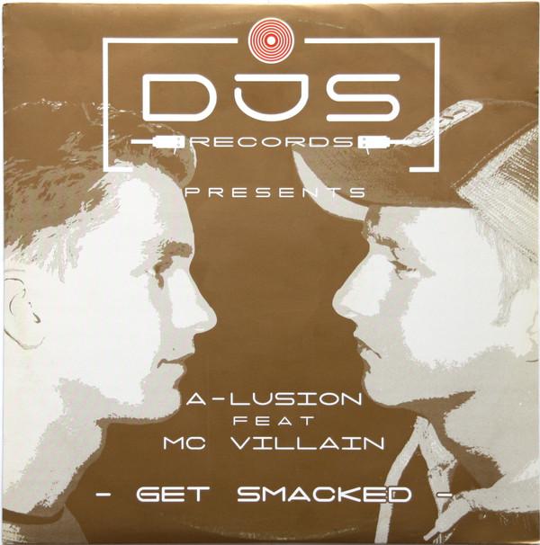 A-Lusion, MC Villain - Get Smacked