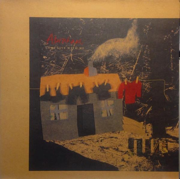 Abraham - Come Live With Me