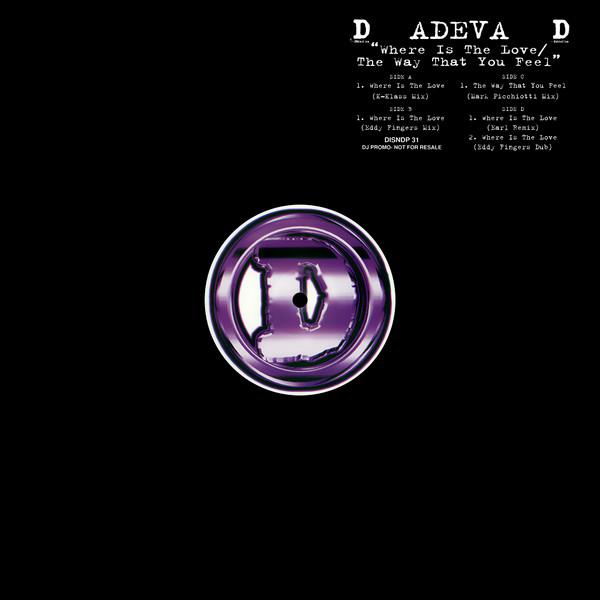 Adeva - Where Is The Love / The Way That You Feel