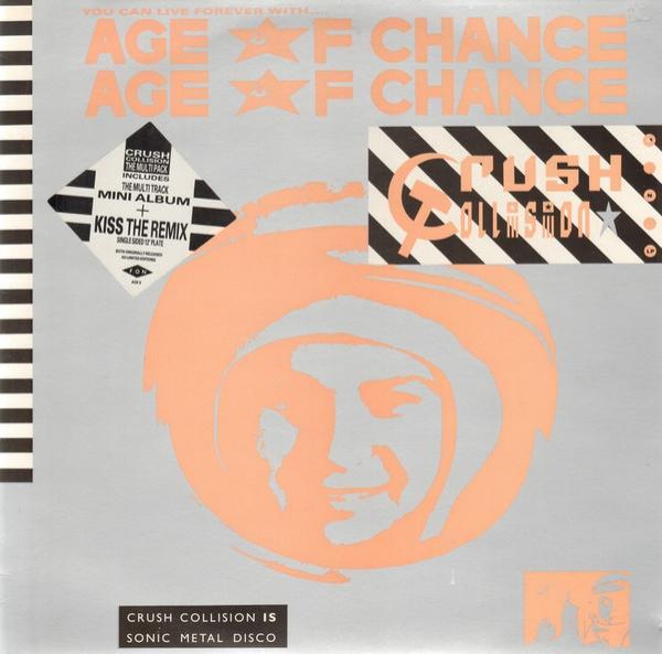 Age Of Chance - Crush Collision