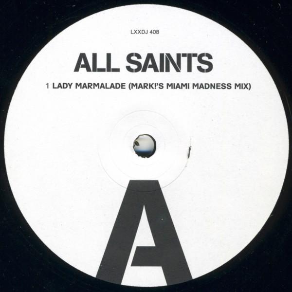 All Saints - Lady Marmalade