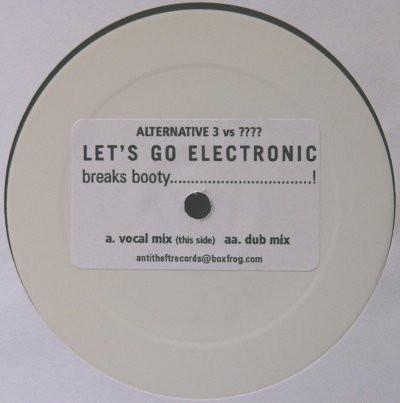 Alternative 3 (4) - Let's Go Electronic Breaks Booty