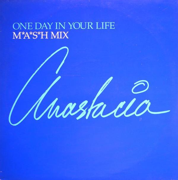 Anastacia - One Day In Your Life (M*A*S*H Mix)