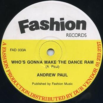 Andrew Paul - Who's Gonna Make The Dance Ram / Twinkle Little Star