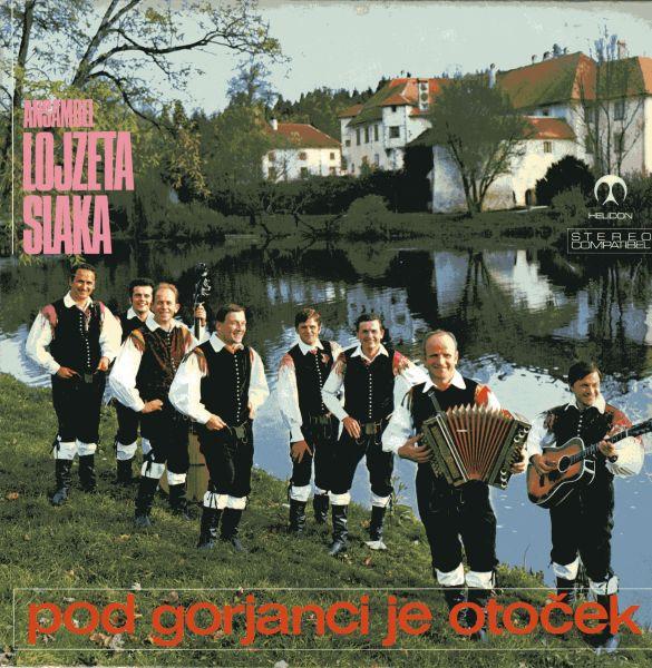 Ansambel Lojzeta Slaka - Pod Gorjanci Je Otoček