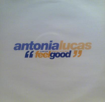 Antonia Lucas - Feel Good