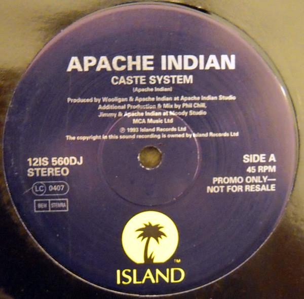 Apache Indian - Caste System / Warning