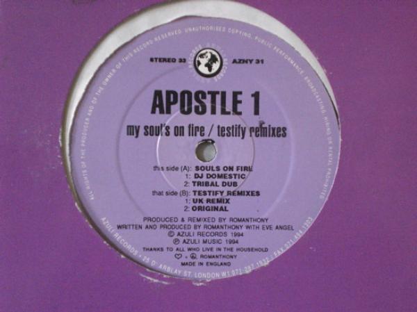 Apostle 1 - My Soul's On Fire / Testify Remixes