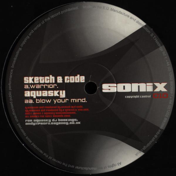 Aquasky, Sketch & DJ Code - Warrior / Blow Your Mind