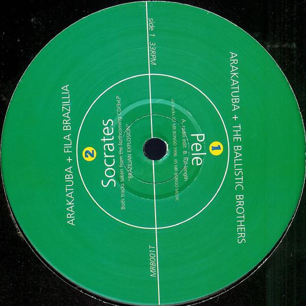 Arakatuba, Ballistic Brothers, Fila Brazillia - Pelé / Sócrates