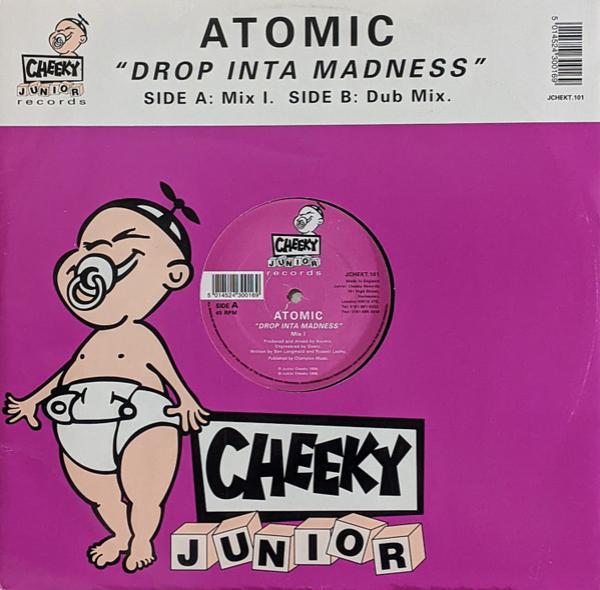 Atomic - Drop Inta Madness
