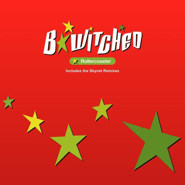 B*Witched - Rollercoaster
