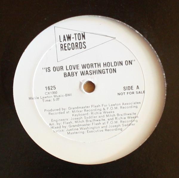 Baby Washington - Is Our Love Worth Holdin On