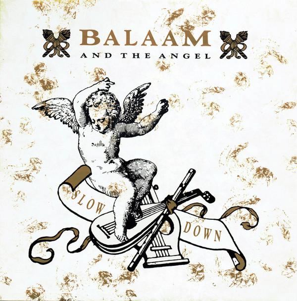 Balaam And The Angel - Slow Down