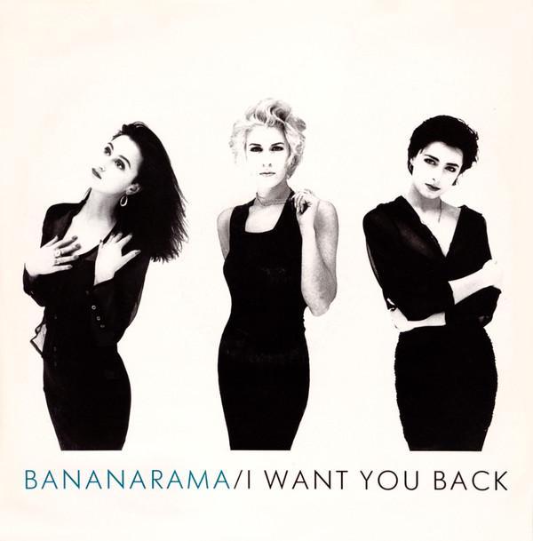 Bananarama - I Want You Back