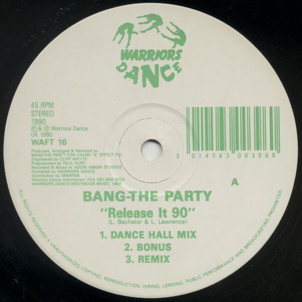 Bang The Party - Release It 90