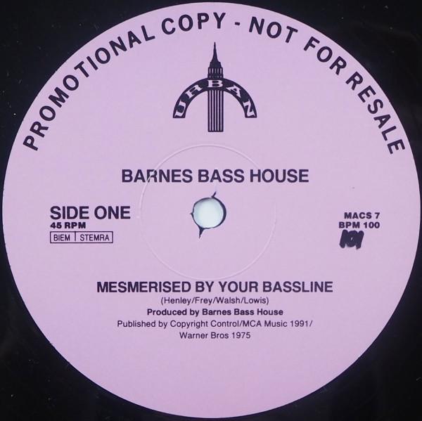 Barnes Bass House - Mesmerised By Your Bassline