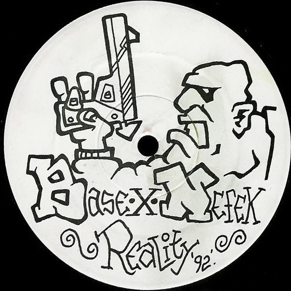 Base·X·Nefex - Ooohh! / Reality '92'.