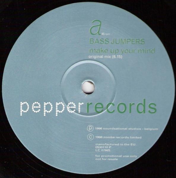 Bass Jumpers - Make Up Your Mind