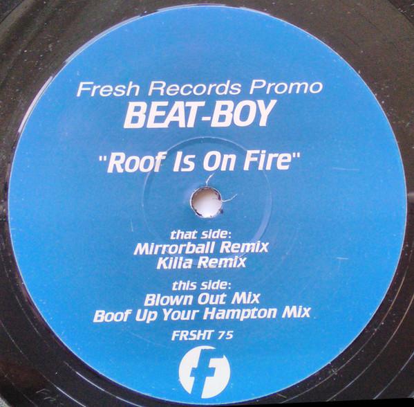 Beat-Boy - Roof Is On Fire