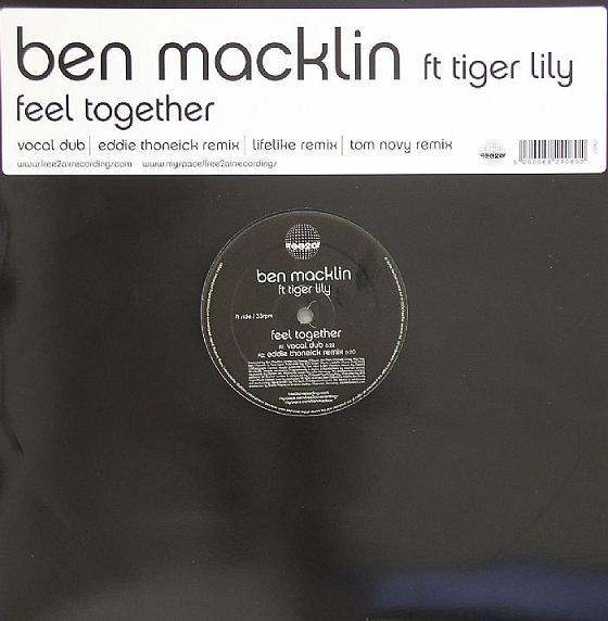Ben Macklin, Tiger Lily - Feel Together