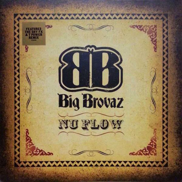 Big Brovaz - Nu Flow