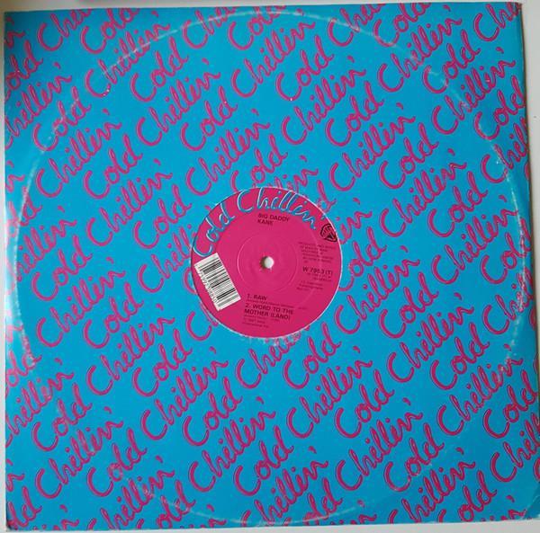 Big Daddy Kane - Raw / Word To The Mother (Land)
