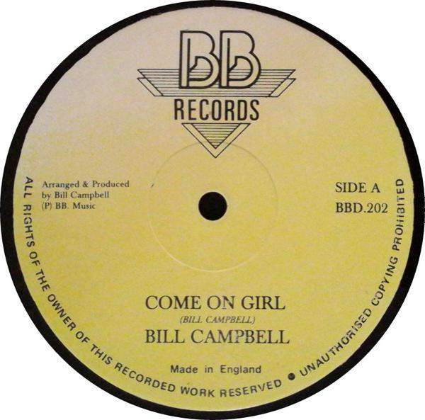 Bill Campbell  - Come On Girl