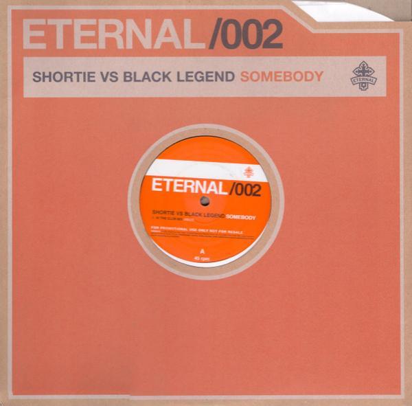 Black Legend, Shortie - Somebody