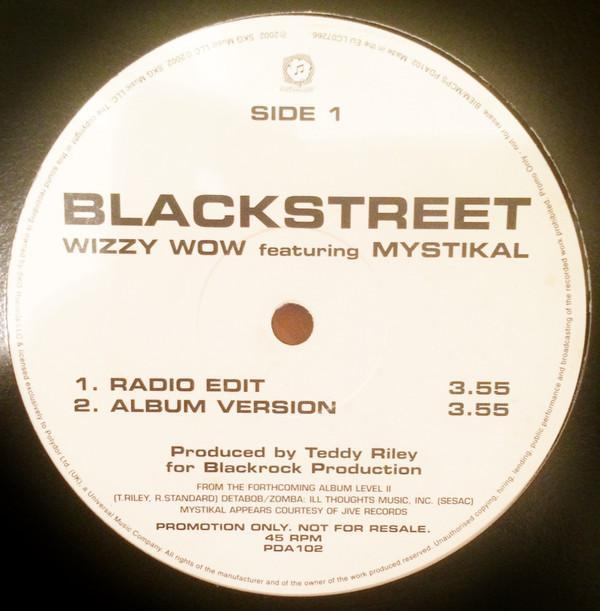 Blackstreet, Mystikal - Wizzy Wow