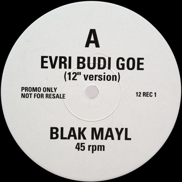 Blak Mayl, Sheldon '$hel$shok' Benjamin - Evri Budi Goe / There'z No Stoppin' Us