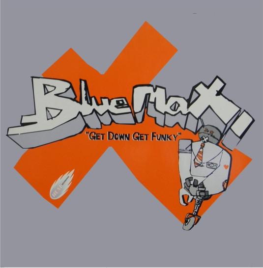 Blue Max (8) - Get Down Get Funky