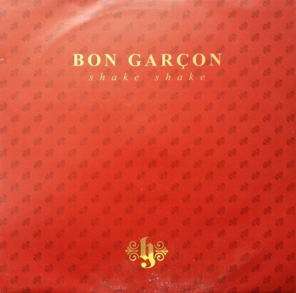 Bon Garçon - Shake Shake