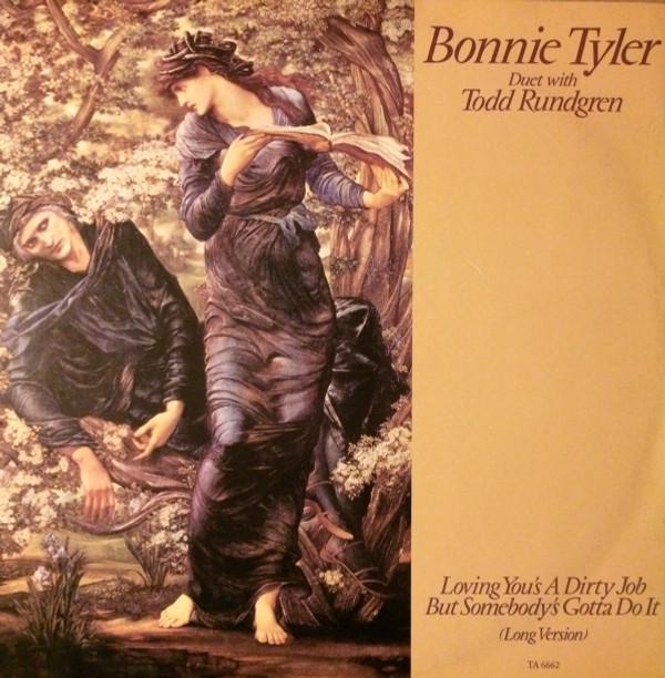 Bonnie Tyler, Todd Rundgren - Loving You's A Dirty Job But Somebody's Gotta Do It