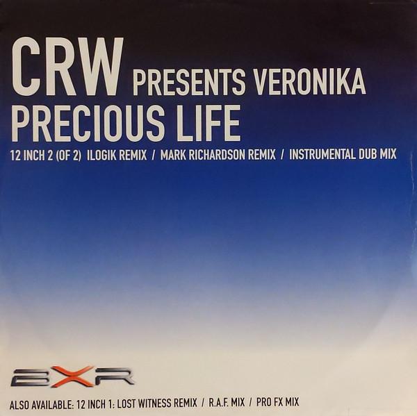 CRW, Veronika - Precious Life