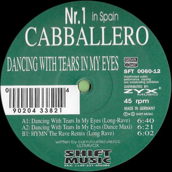 Cabballero - Dancing With Tears In My Eyes