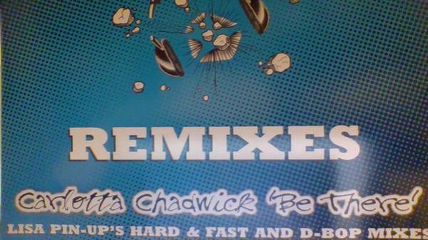 Carlotta Chadwick - Be There (Remixes)