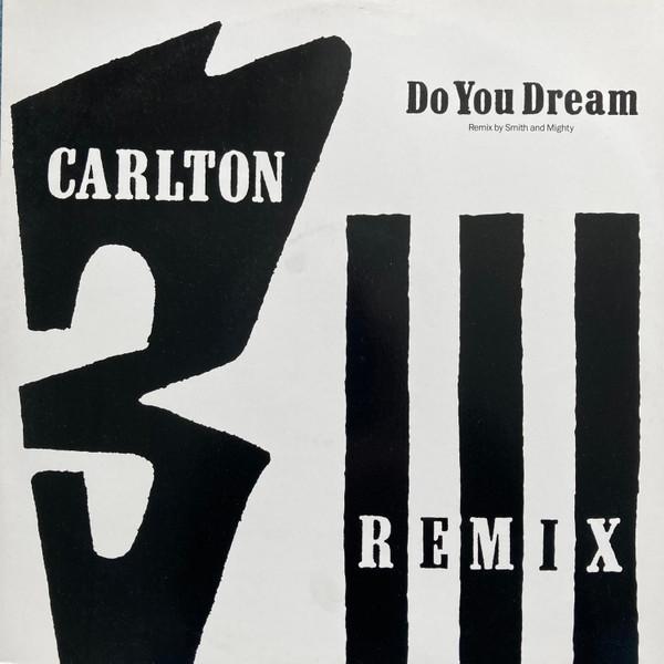 Carlton - Do You Dream (Remix)